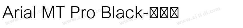 Arial MT Pro Black字体转换